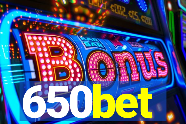 650bet