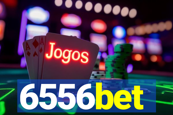 6556bet