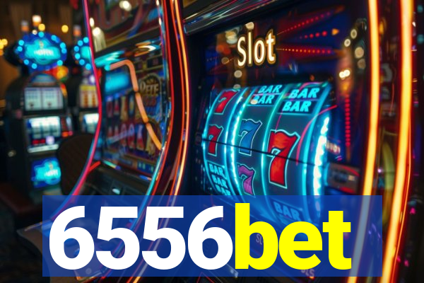 6556bet