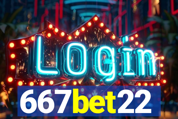 667bet22