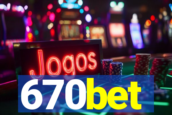 670bet