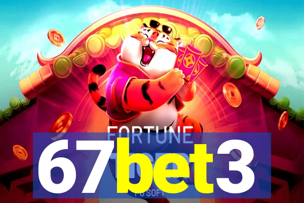 67bet3