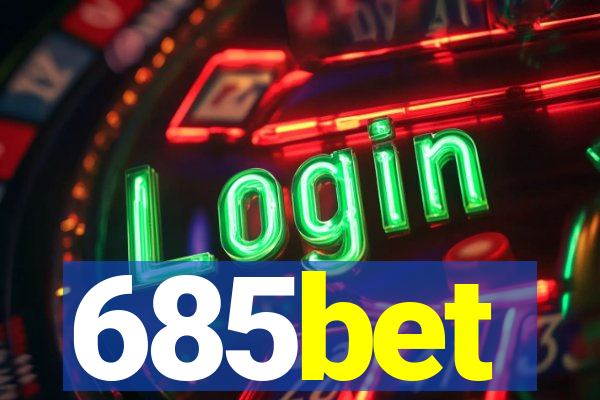 685bet