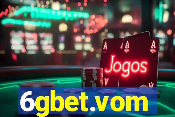 6gbet.vom