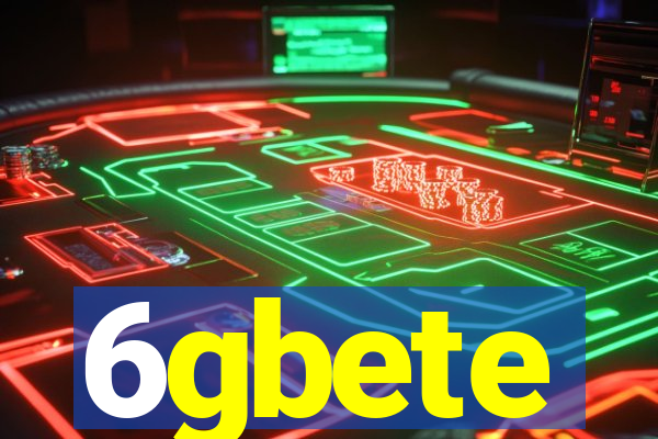 6gbete