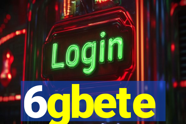 6gbete