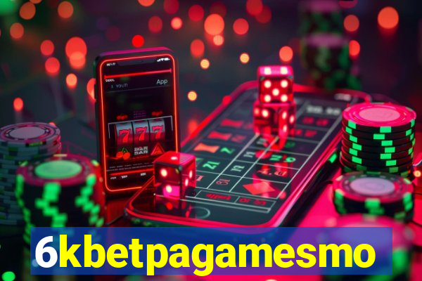 6kbetpagamesmo