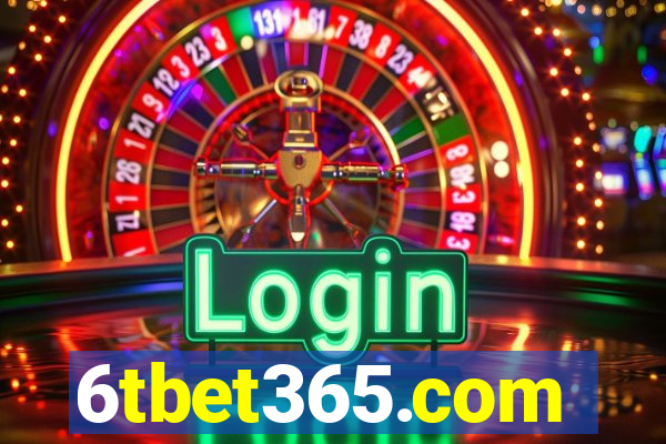 6tbet365.com