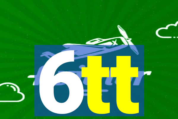 6tt