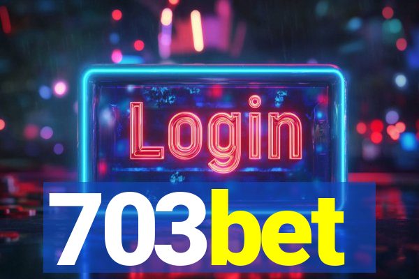 703bet