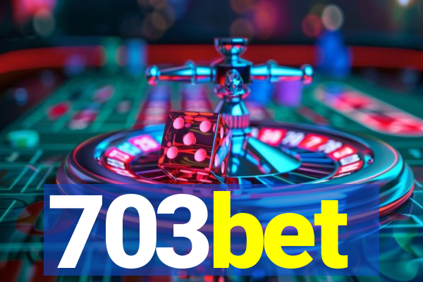 703bet