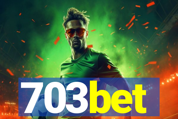 703bet