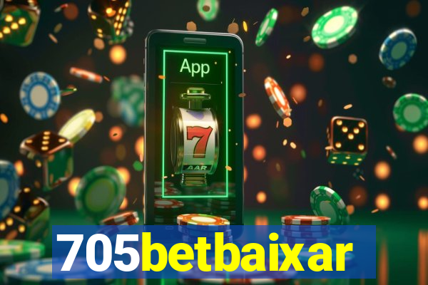 705betbaixar