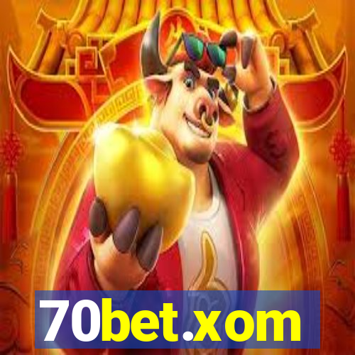 70bet.xom