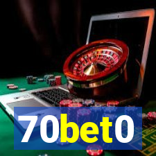 70bet0