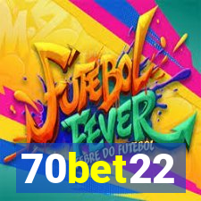70bet22