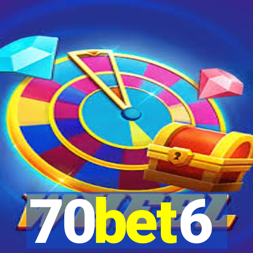 70bet6