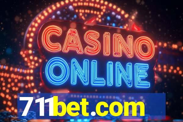 711bet.com