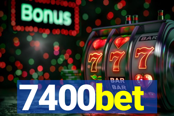 7400bet