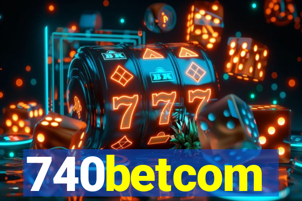 740betcom