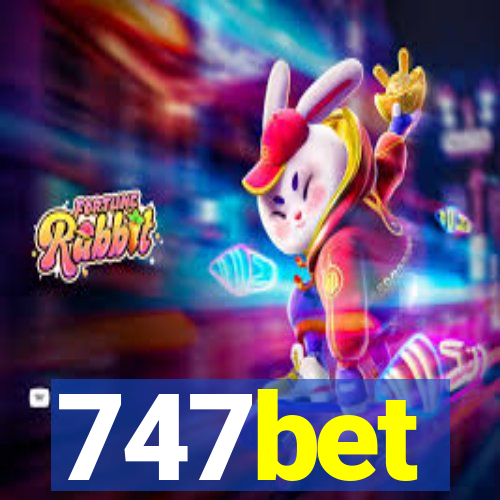 747bet