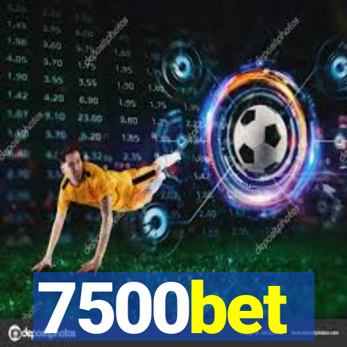 7500bet
