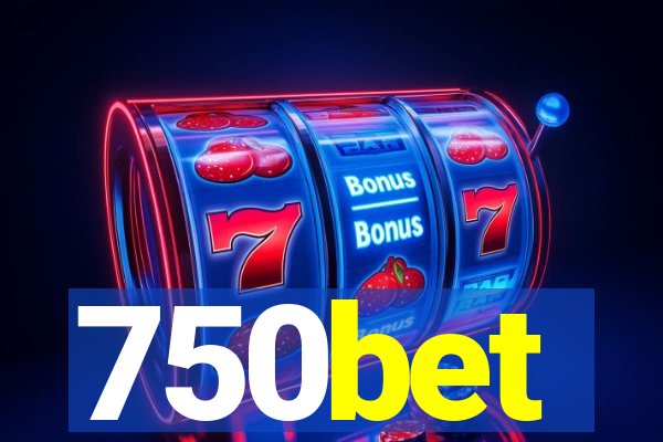 750bet