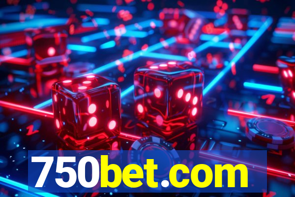 750bet.com