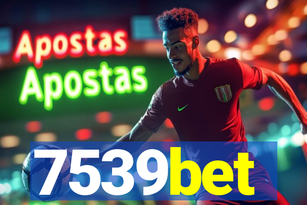7539bet