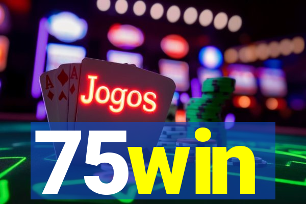 75win