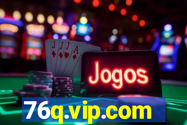 76q.vip.com