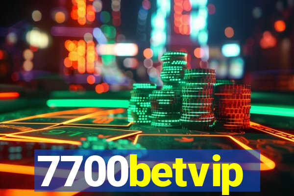7700betvip