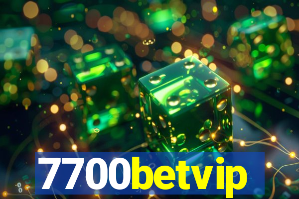 7700betvip