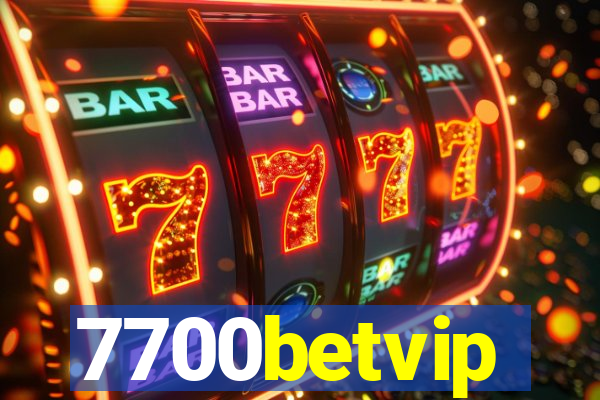 7700betvip