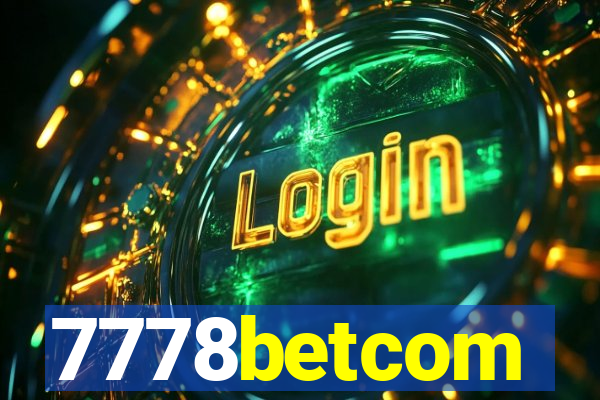 7778betcom