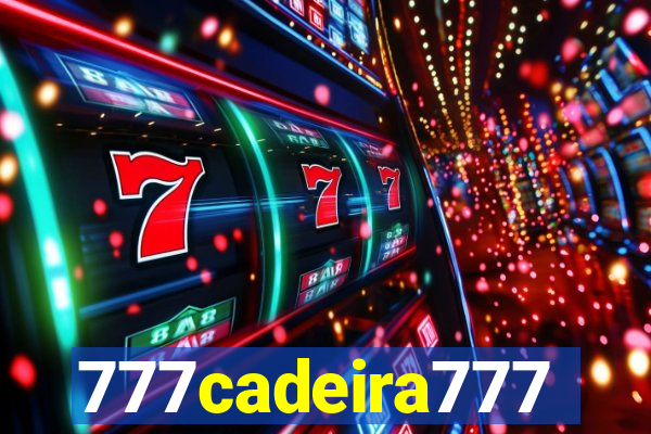 777cadeira777
