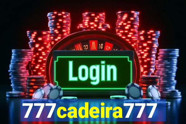 777cadeira777