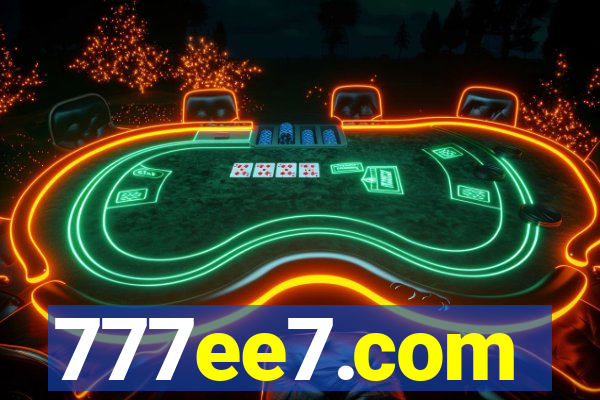 777ee7.com