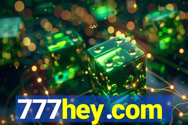 777hey.com