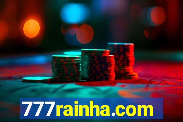 777rainha.com