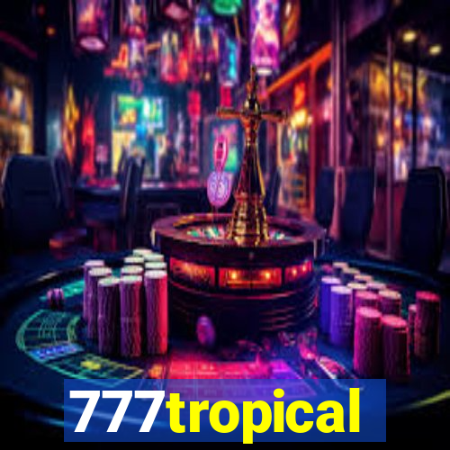 777tropical
