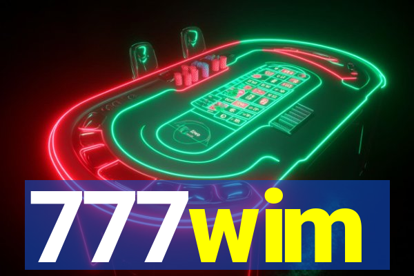777wim