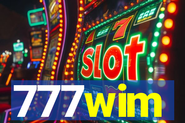 777wim