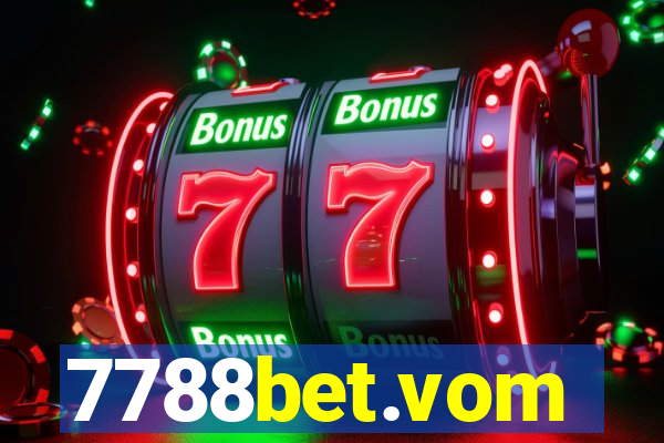7788bet.vom