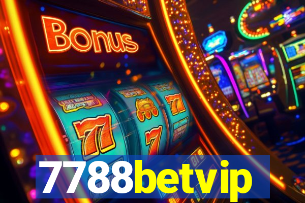 7788betvip