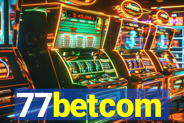 77betcom