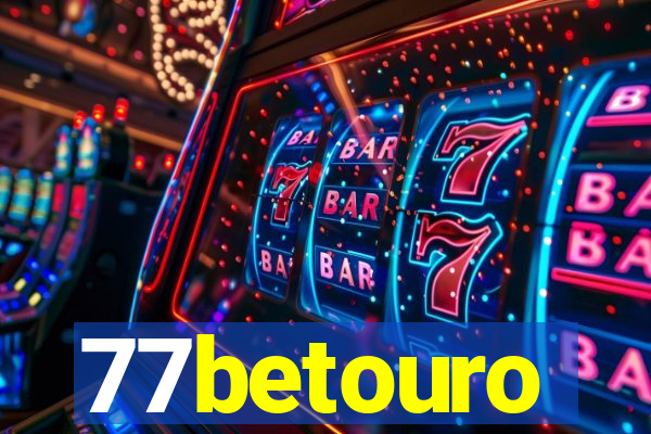77betouro