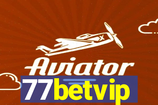 77betvip