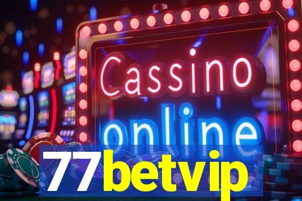 77betvip
