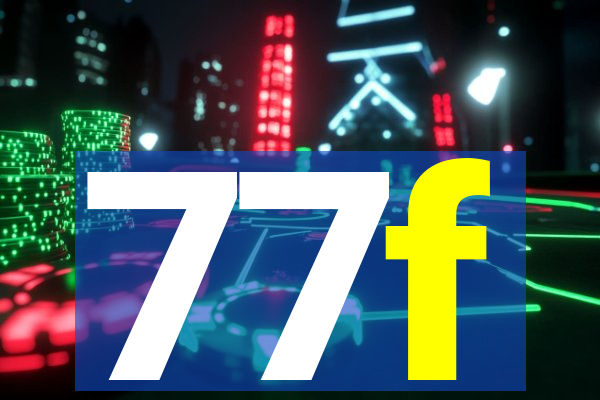 77f